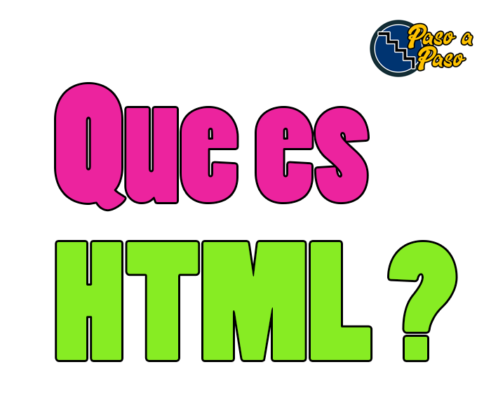 paso a paso que es html